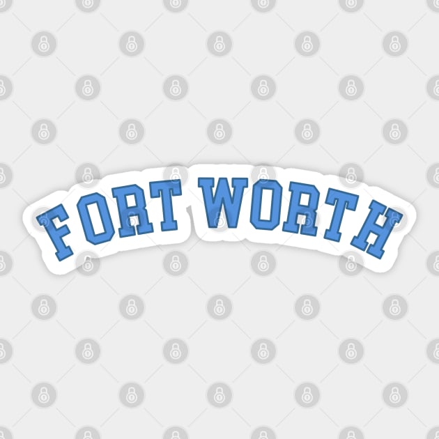 Fort Worth Sticker by nefuku